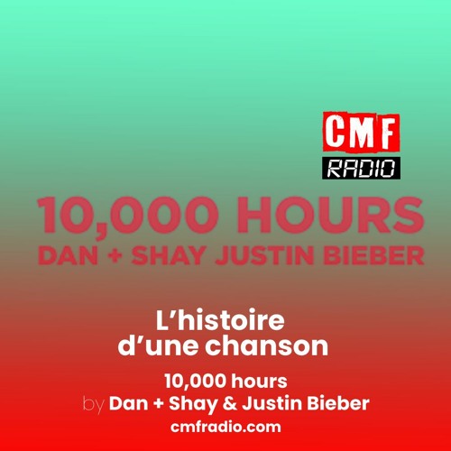 The story of a song 10 000 Hours (with Justin Bieber) by Dan Shay