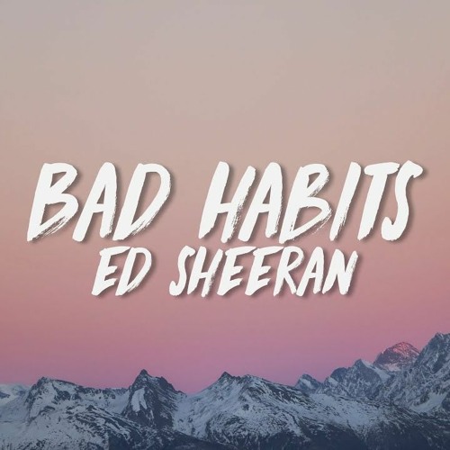 Ed Sheeran - Bad Habit ( Tejeda's House Mix A4 )
