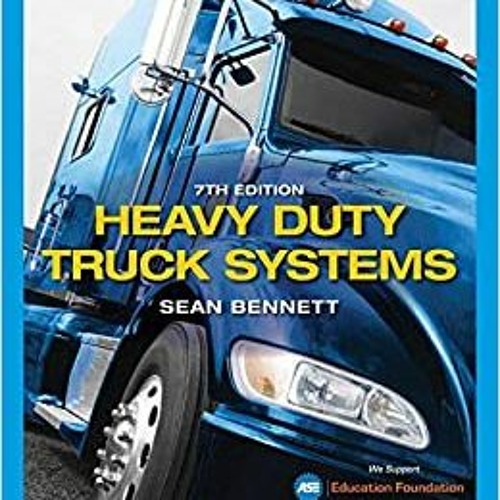 Heavy Duty Truck SystemsDOWNLOAD❤️eBook✔️ Heavy Duty Truck Systems Online Book