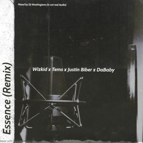 Wizkid Tems - Essence Ft. Justin Bieber & DaBaby (Official Audio Remix)