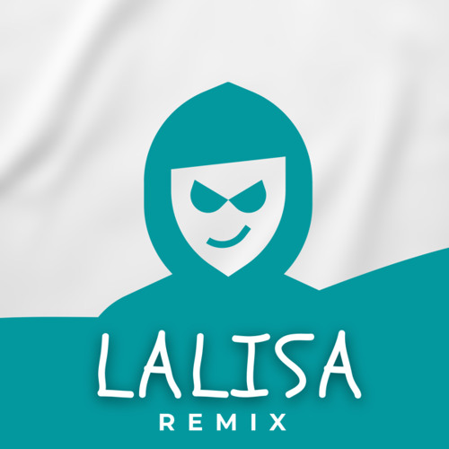 LALISA (Remix)
