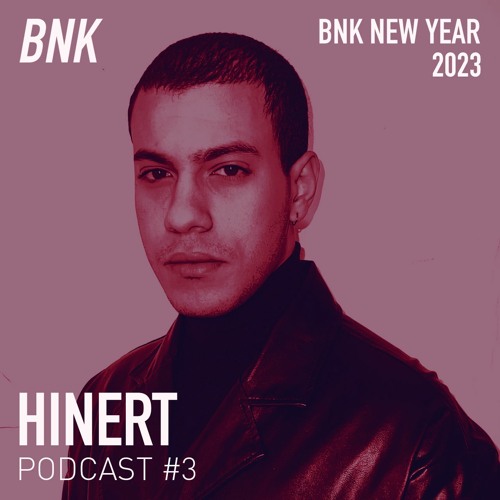 BNK PODCAST 3 HINERT (BNK NYE 2023 Special)