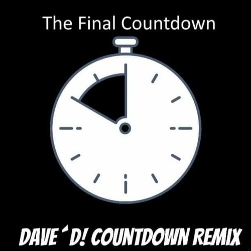 Europe - The Final Countdown (Dave D! Countdown Remix) (Extended Mix)