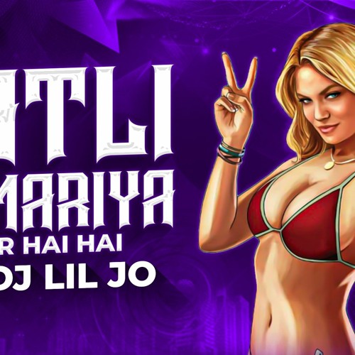 Patli Kamariya Mor Hai Hai Hai Mix DJ LIL JO 2023