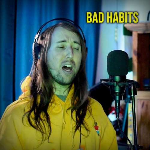 Bad Habits by Ed Sheeran COVER