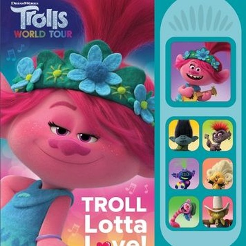 -Read Now Trolls 2 World Tour - Troll Lotta Love Little Sound Book Full Download Or Read