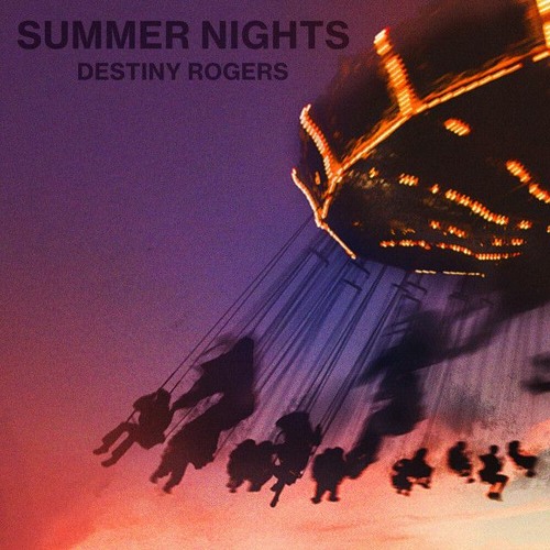Destiny Rogers & Lil Rob - Summer Nights (Remix)