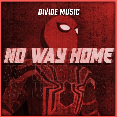 No Way Home (Inspired by Spider-Man No Way Home )