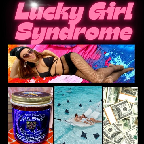 lucky girl syndrome sub