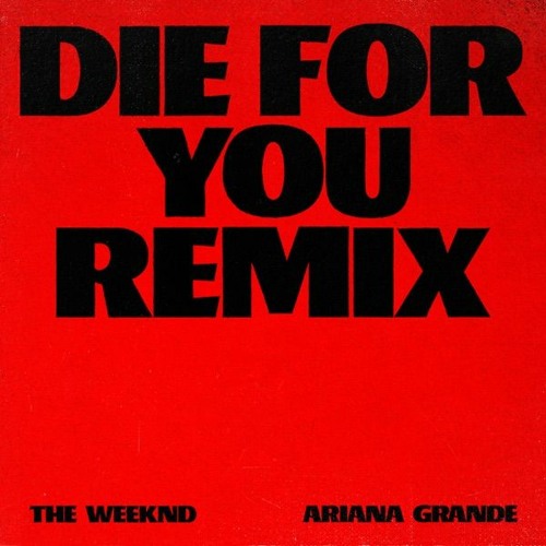 The Weeknd ft. Ariana Grande - Die For You Remix Ariana Bgv (filtered)