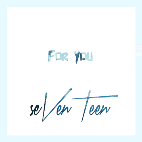 SEVENTEEN - For You