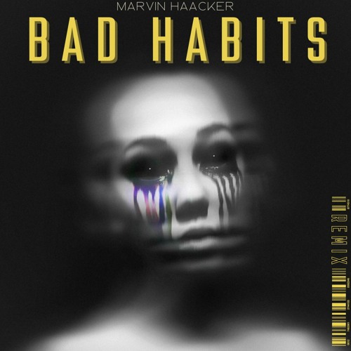 Bad Habits Future Rave Remix (ft. Ed Sheeran)