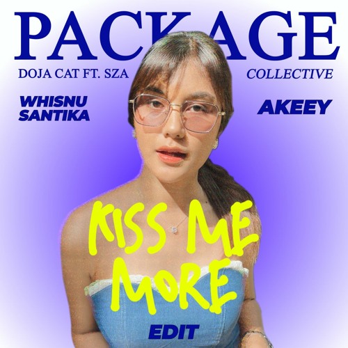 Doja Cat ft. SZA - Kiss Me More (Whisnu Santika & AKEEY Edit)