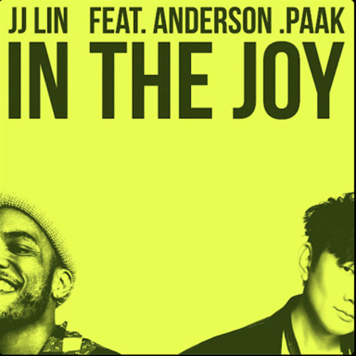 JJ Lin feat. Anderson .Paak ”In The Joy”