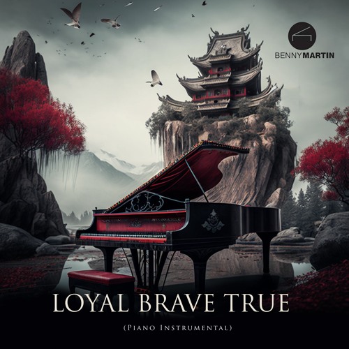 Loyal Brave True from Mulan (Piano Instrumental)