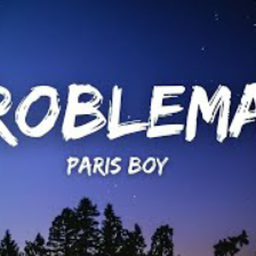 Paris Boy - Problemas (Letra Lyrics) ella no me da problemas ella ella (tiktok)
