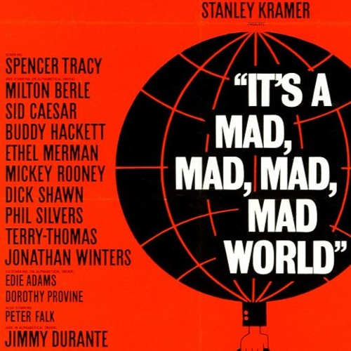 Episode 267 - It's A Mad Mad Mad Mad World