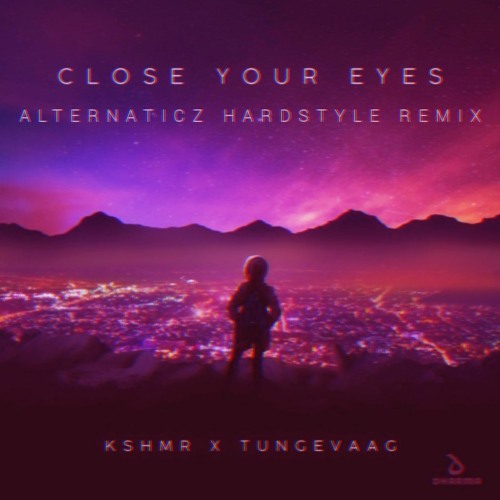 KSHMR X Tungevaag - Close Your Eyes (Alternaticz Hardstyle Remix)