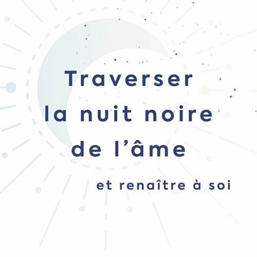 Read Online Traverser la nuit noire de l'âme et rena BY Marie-Lise Labonte