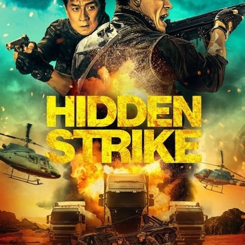 Ver HD. Hidden Strike (2023) ((Hidden Strike (2023)) Pelicula Completa Online