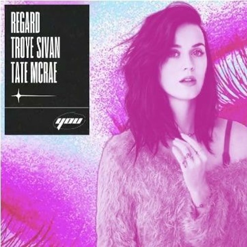 You(r) Birthday (Mashup) - Regard Troye Sivan Tate McRae x Katy Perry
