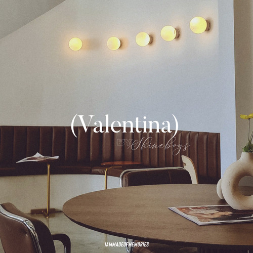 วาเลนติน่า (Valentina) - Shineboys