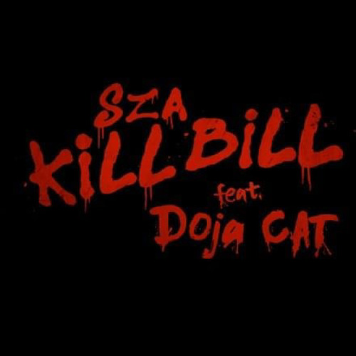 SZA - Kill Bill feat. Doja Cat (remix)