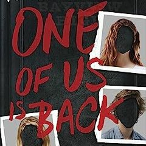 EPUB DOWNLOAD One of Us Is Back (One of Us Is Lying 3) FULL BOOK by Karen M. McManus