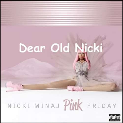 Nicki Minaj - Dear Old Nicki (Speed Up)