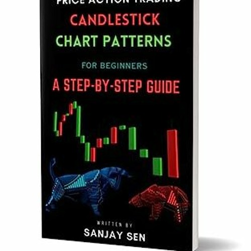 EBOOK pdf ❤ CANDLESTICK CHART PATTERNS FOR BEGINNERS POCKET BOOK CANDLESTICK CHART PATTERNS FOR