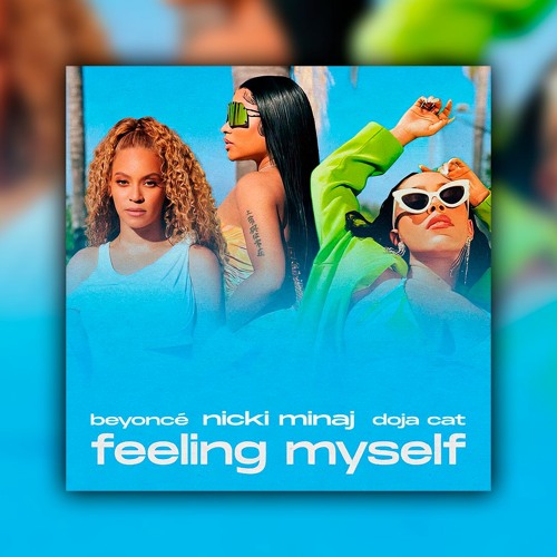 Nicki Minaj - Feeling Myself (feat. Doja Cat Beyoncé) Extended Sata Nyuga Remix