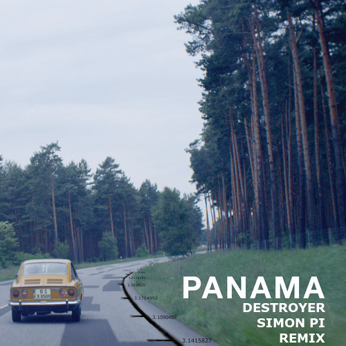Panama - Destroyer (Simon Pi Remix)
