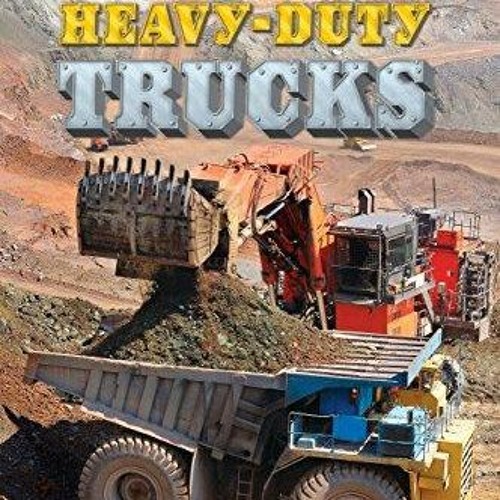 PDF READ Heavy-Duty Trucks (Step into Reading) read