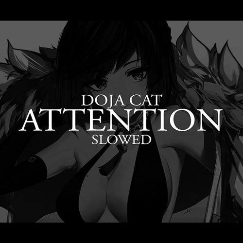 Doja Cat - Attention Slowed