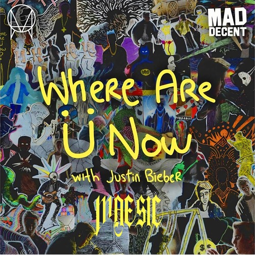 Jack U - Where Are Ü Now (ft. Justin Bieber) (Maesic Remix)