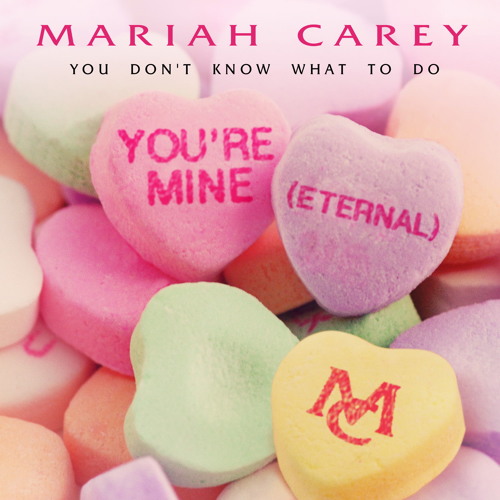 Mariah Carey Vs. Mariah Carey - You don't know what to do You're Mine (Eternal)