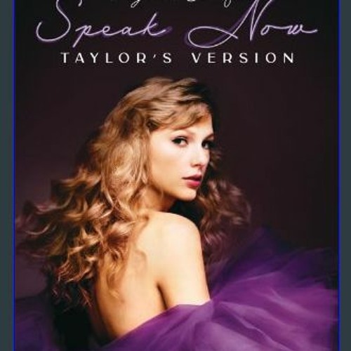 Read$$ 📖 Taylor Swift - Speak Now (Taylor's Version) Piano Vocal Guitar Songbook PDF Full