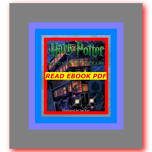 Read ebook PDF Harry Potter and the Prisoner of Azkaban (Harry Potter 3) by J.K. Rowling