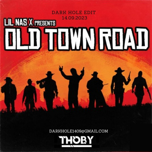 Lil Nas X - Old Town Road (DARK HOLE EDIT)