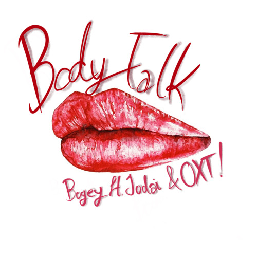 บอดี้ทอล์ค (Body Talk) w JODAI & OXT!