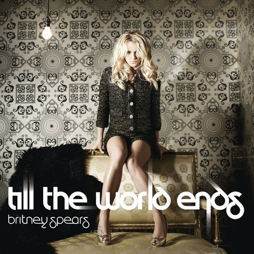 Britney Spears - Till The Wolrd Ends (Leave Britney Alone Instrumental Mix)