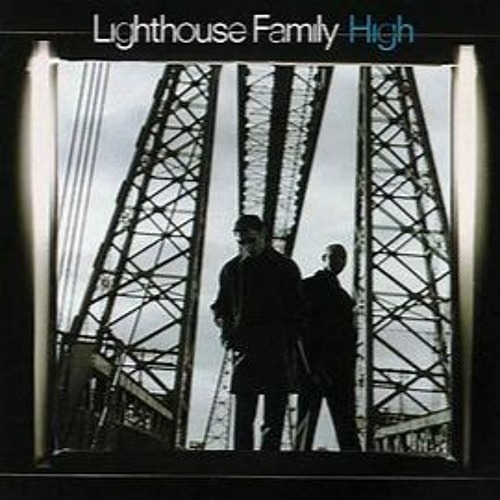 Lighthouse Family - High (Hendy Remix) Sample