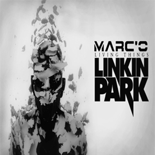 Linkin Park - Lost In Echo Marc'O Remix