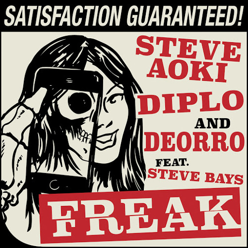 Steve Aoki Diplo & Deorro - Freak (feat. Steve Bays) (DJ AdamAwesome Bass Boost)