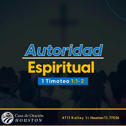 01 David Guevara Autoridad espiritual 1 Timoteo 1 1-2 10 01 23
