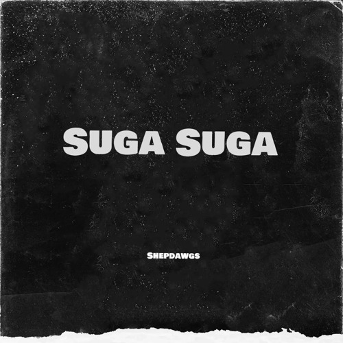 Suga Suga - Baby Bash (Shepdawgs Remix)