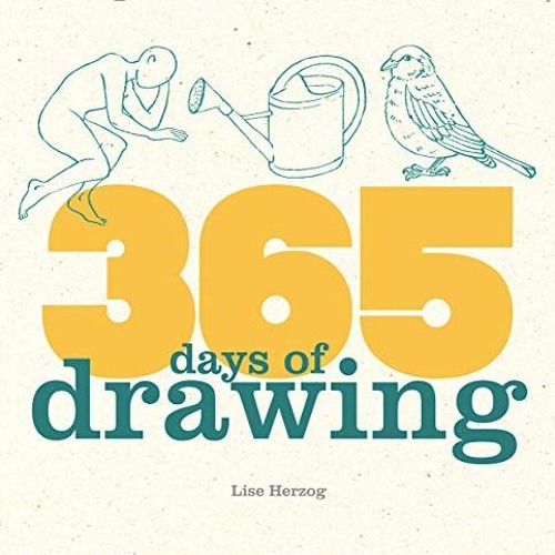 Open PDF 365 Days of Drawing by Lise Herzog