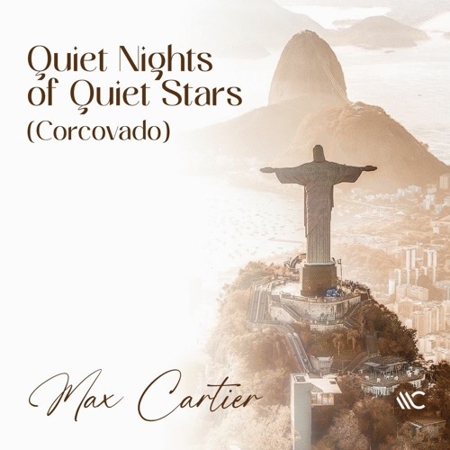 Quiet Nights of Quiet Stars (Corcovado)