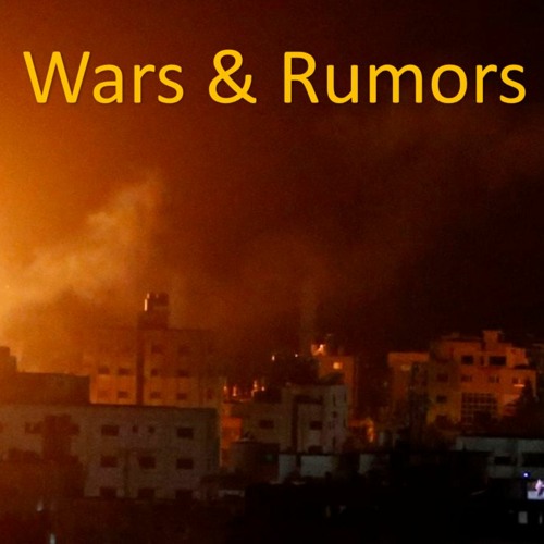 Wars & Rumors of War