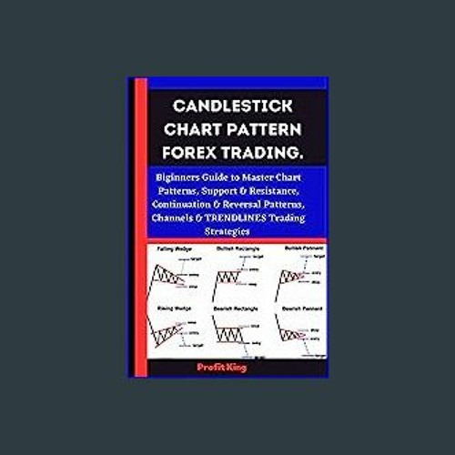 Ebook $$ 📚 Chart Pattern Forex Trading Beginners Guide To Master Chart Patterns Support And Res